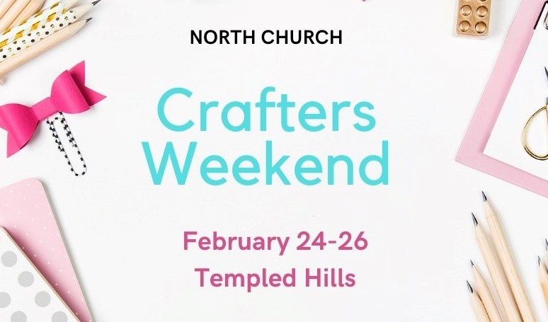 Crafters Weekend at Templed Hills