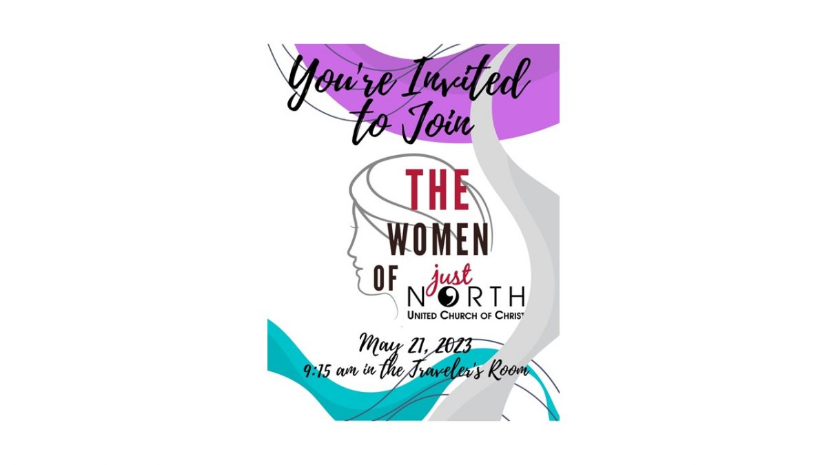 Women of Just North Meet May 21