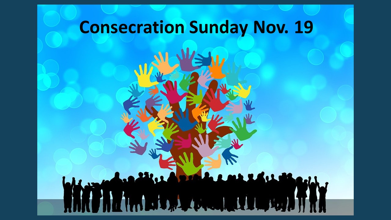 Nov. 19 is Consecration Sunday